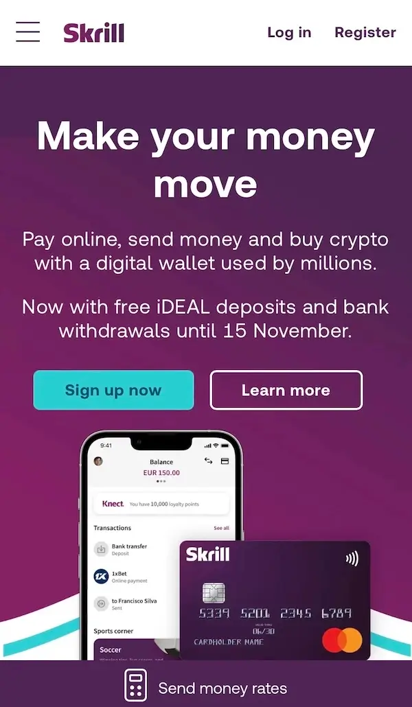 Sign up at Skrill.com before going to casinos that accept Skrill on mobile