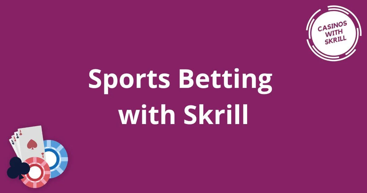 Sports Betting with Skrill